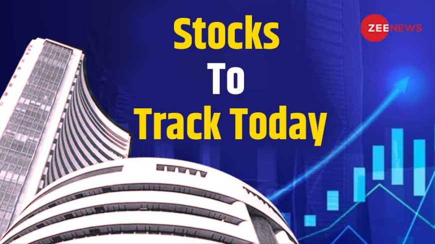 Stocks In Spotlight 18 July 2024: Five Stocks To Track Today