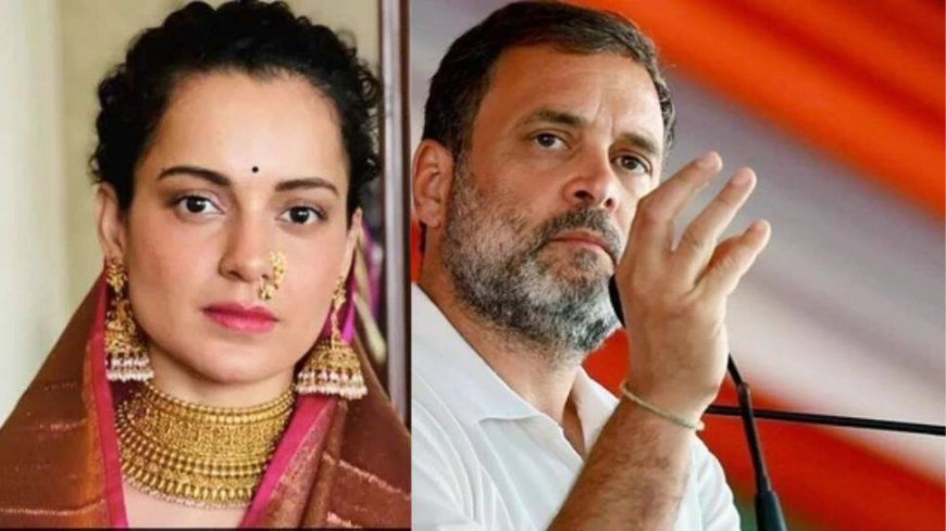 Kangana Ranaut Criticizes Rahul Gandhi, Calls Him `Most Dangerous Man` Over His Hindenburg Remark