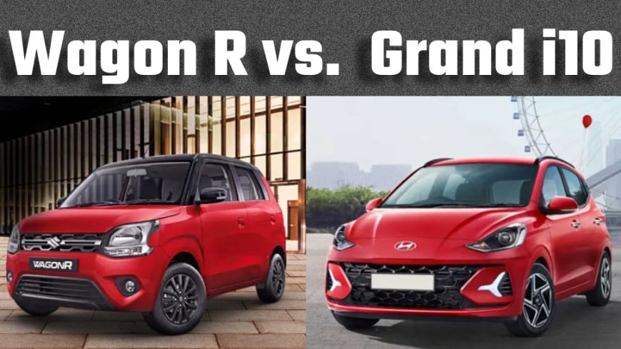 Maruti Wagon R vs. Hyundai Grand i10: Mileage, Features, Specs & Prices