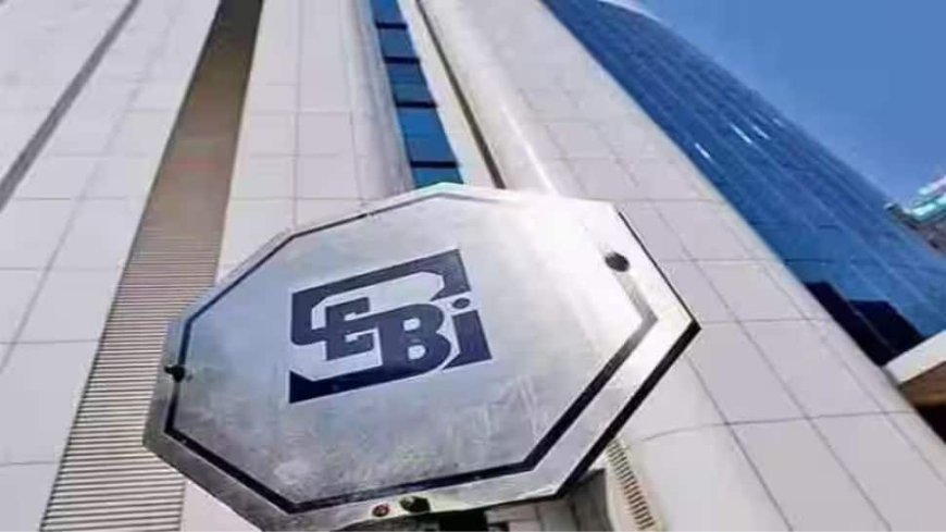 SEBI Proposes Liquidity Window Facility For Debt Security Investors