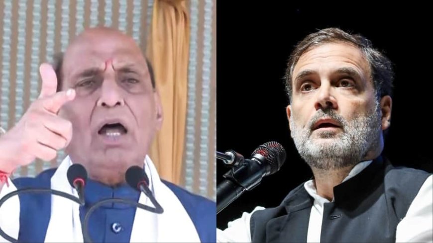 `Shop Of Lies`: Rajnath Singh Counters Rahul Gandhi`s Remark On China