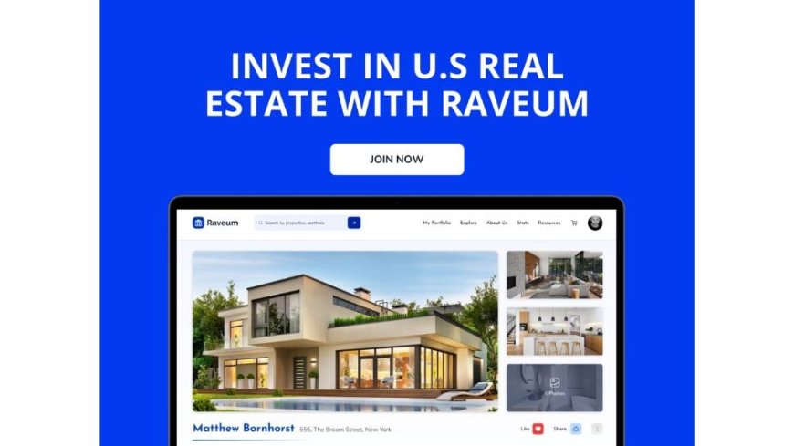 How Raveum is Bringing US Real Estate Investment to Indian Investors