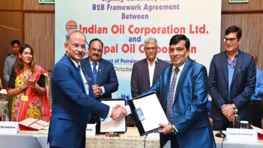 Indian Oil And Nepal Oil Corporation To Work On Major Petroleum Infrastructure Development In Nepal