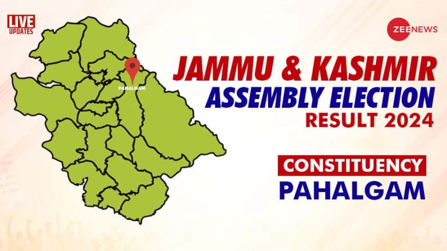 Pahalgam election result 2024 vidhan sabha chunav live winner loser candidate Altaf Ahmad Wani Rafi Ahmad Mir Altaf Ahmad Kaloo Shabir Siddiqui bjp congress nc eci Jammu & Kashmir assembly election result