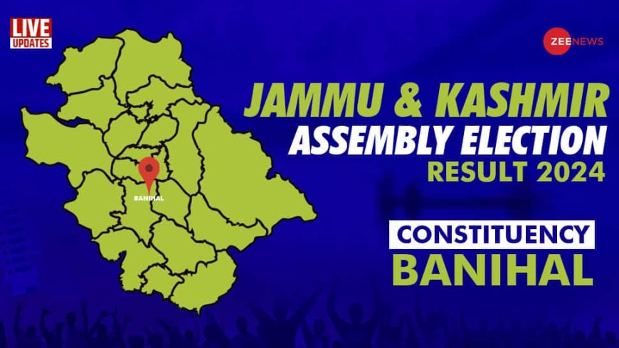 Banihal J&K Election Results 2024 Live: Will BJP Face Tough Fight From Congress-NC Alliance?