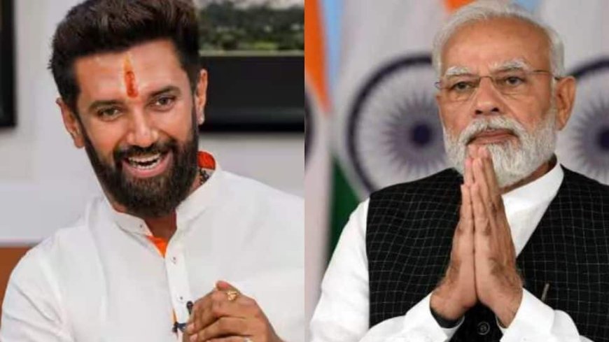 Chirag Paswan On PM Narendra Modi: `Only Person After My Father Ram Vilas Paswan Who...`