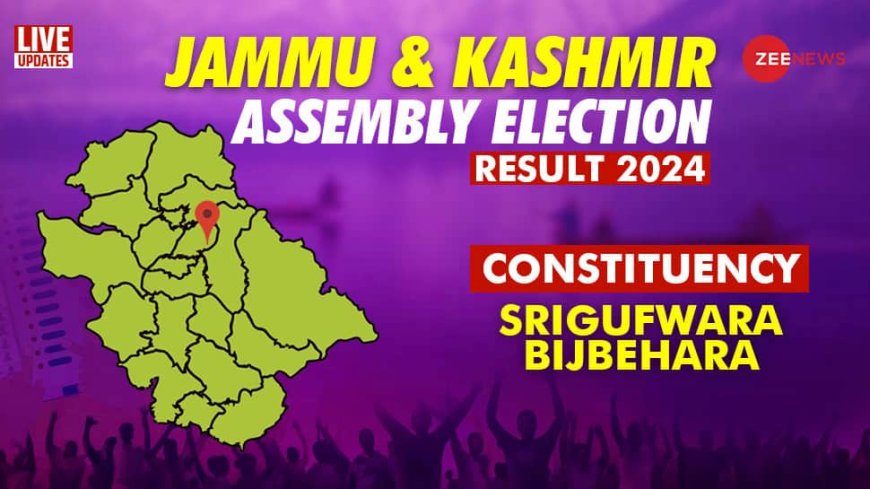 Srigufwara-Bijbehara Vidhan Sabha Chunav Result 2024 Live: Winner and Losser Candidate Sofi Yousuf vs Dr. Bashir Ahmad Veeri total votes margin bjp congress jknc eci Jammu Kashmir Assembly election result