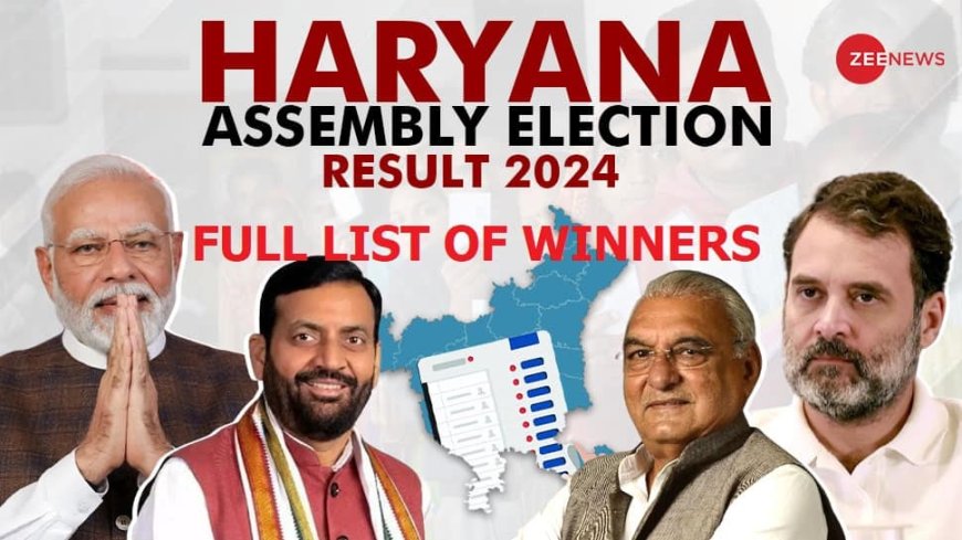 Haryana Election Results 2024: Full List Of Winners, Their Constituencies