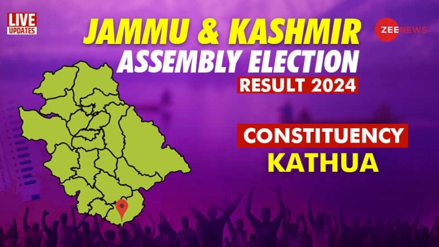 Kathua Vidhan Sabha Result 2024 Live: Bharatiya Janta Party (BJP), Dr. Bharat Bhushan Leads