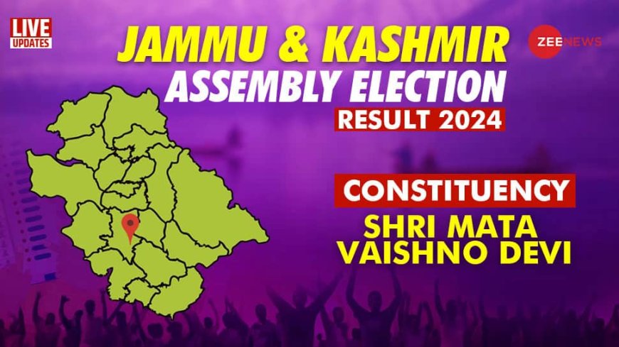 Shri Mata Vaishno Devi vidhan sabha chunav result 2024 live : Baldev Raj Sharma from BJP leading