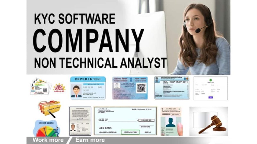 KYC Software Hiring Non-Technical Analyst, 3000+ Work From Home Based Job