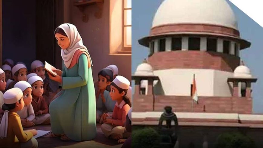 UP Madrasa Act: What Are Kamil And Fazil Degrees Termed Unconstitutional By SC?