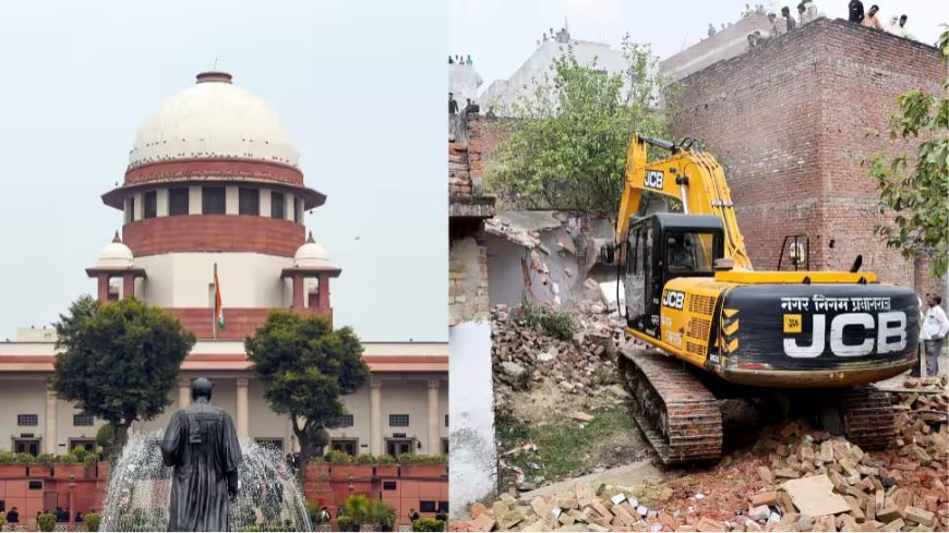 Supreme Court Rules Against `Bulldozer Justice`, Citing Due Process, Sets Guidelines