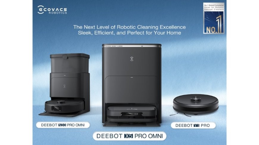 ECOVACS Unveils Advanced Robotic Cleaners To Make Home Cleaning Effortless And Intelligent