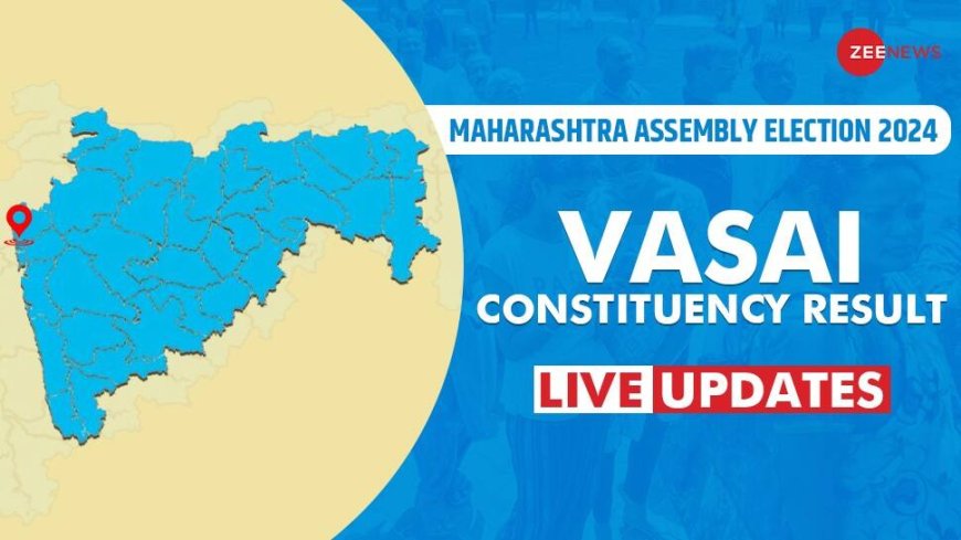 Vasai Vidhan Sabha Chunav Result 2024 Live Winner and Loser Candidate Hitendra Thakur Vs Vijay Govind Patil Total Votes Margin BJP Congress Shiv Sena BVA UBT NCP Sharad Pawar ECI Maharashtra Assembly election result