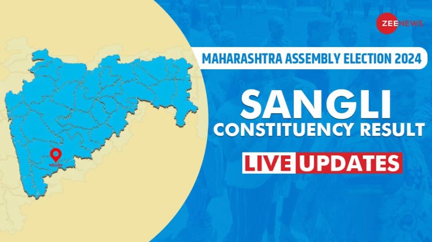 Sangli Vidhan Sabha Chunav Result 2024 Live Winner and Losser Candidate Rajesh Sudhir Dada Gadgil-BJP, Prithviraj Gulabrao Patil-INC Total Votes Margin BJP Congress Shiv Sena NCP ECI Maharashtra Assembly election result