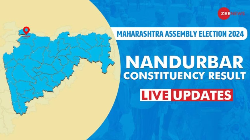 Nandurbar Vidhan Sabha Chunav Result 2024 Live Winner and Losser Candidate Vijaykumar Krushnarao Gavit - BJP, Engg. Kiran Damodar Tadvi -CongTotal Votes Margi