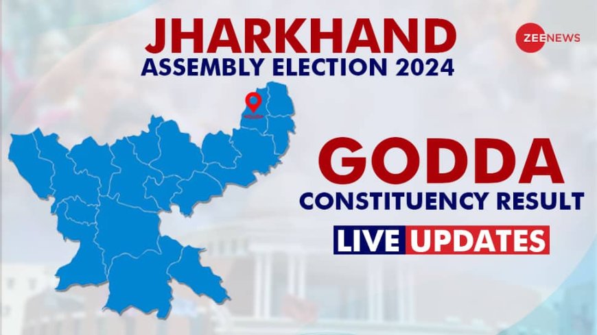 Godda Assembly Election Result 2024: Live Updates