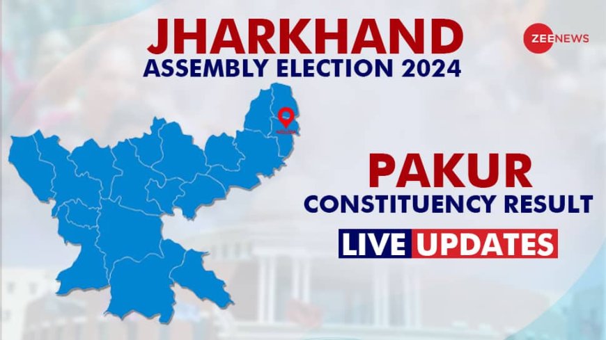 LIVE Updates | Pakur Election Result 2024: Vote Counting Begins For AJSUP vs INC