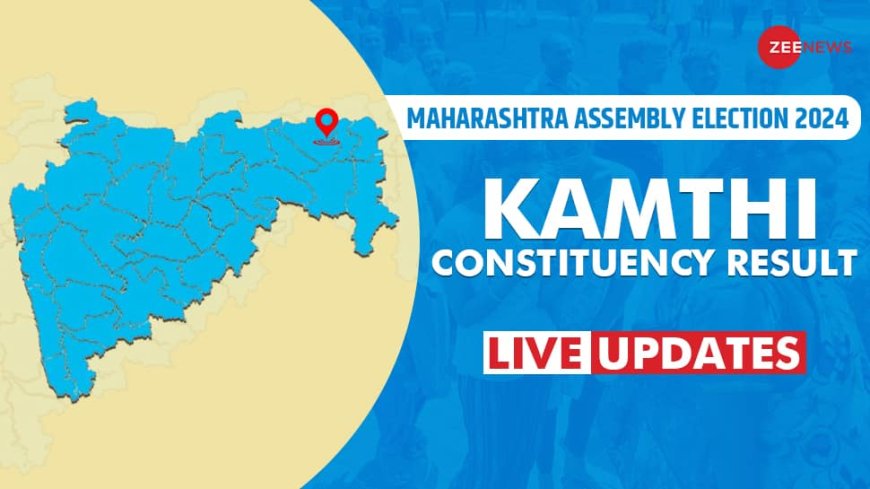 LIVE Updates | Kamthi Election Results 2024: Counting Begins