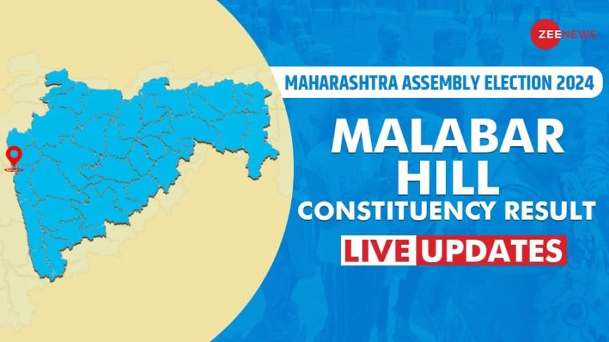 LIVE Updates | Malabar Hill Assembly Election Result 2024: Mangalprabhat Lodha Trails Against Bherulal Dayalal Choudhary For Mahayuti vs MVA