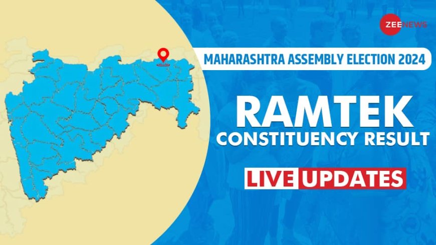 LIVE Updates | Ramtek Assembly Election Result 2024: Ashish Jaiswal (Shinde Sena) Trails Against Vishal Barbate (Sena UBT)