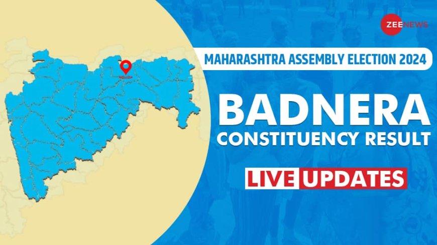 LIVE Updates | Badnera  Assembly Election Result 2024: Ravi Gangadhar Rana Trails Against Band Priti Sanjay for RYSP vs IND