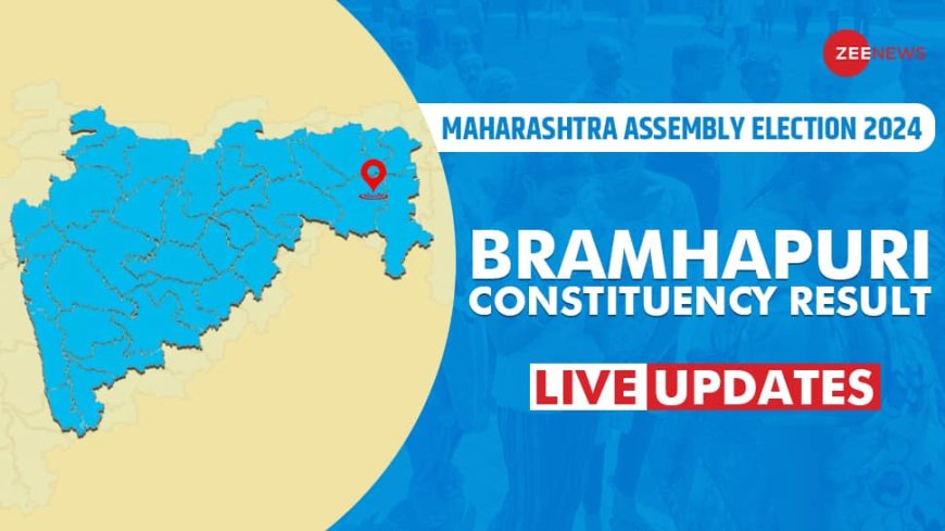 LIVE Updates | Brahmapuri Assembly Election Result 2024: Vijay Namdeorao Wadettiwar Trails Against Krishnalal Bajirao Sahare for INC vs BJP