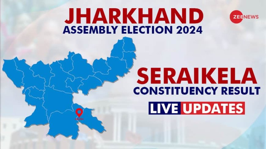 LIVE Updates | Seraikela (ST) Election Result 2024:  CHAMPAI SOREN trails against GANESH MAHALI for BJP vs JMM  CHAMPAI SOREN