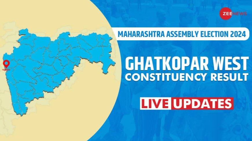 Live| Ghatkopar West Assembly Election Result 2024 Live Updates: BJP`s Ram Kadam Leading