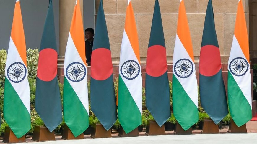 India And Bangladesh: A Blueprint For Regional Cooperation And Shared Prosperity