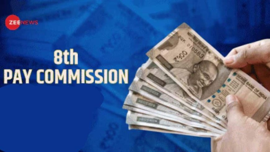 8th Pay Commission: Timeline & Key Facts Of All Pay Commissions