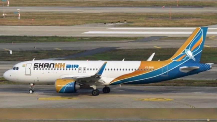 Shankh Air To Take Flight In May 2025: Connecting Uttar Pradesh To Delhi, Mumbai, Chennai, Kolkata, And Rest Of Country